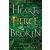 A Heart So Fierce and Broken - Harcos, megtört szív - Az Átoktörő 2.