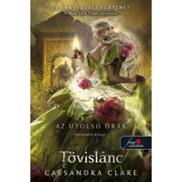 Tövislánc - Az utolsó órák 3. (puha)