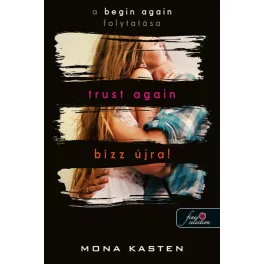 Trust Again - Bízz újra! - Újrakezdés 2.