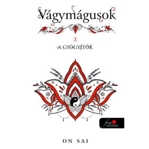 A gyógyítók - Vágymágusok 3.