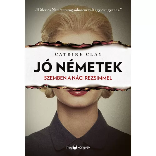 Jó németek - Szemben a náci rezsimmel