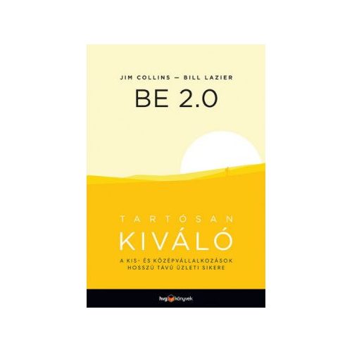 BE 2.0 - Tartósan kiváló - A kis- és középvállalkozások hosszú távú üzleti sikere