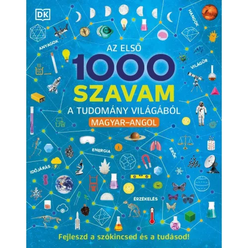 Az első 1000 szavam a tudomány világából – Magyar-Angol