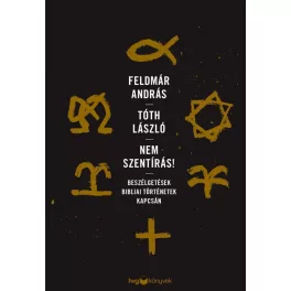   Nem Szentírás - Beszélgetések bibliai történetek kapcsán