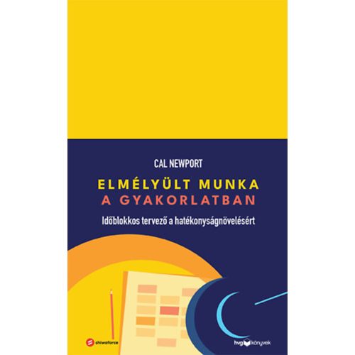 Elmélyült munka a gyakorlatban - Időblokkos tervező a hatékonyságnövelésért