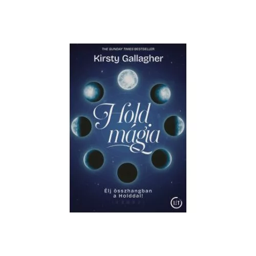 Holdmágia - Élj összhangban a Holddal!