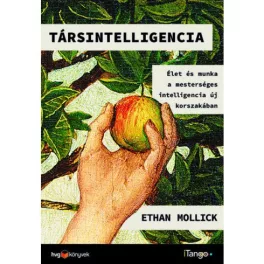   Társintelligencia - Élet és munka a mesterséges intelligencia új korszakában