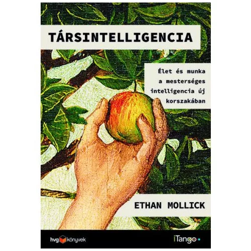 Társintelligencia - Élet és munka a mesterséges intelligencia új korszakában