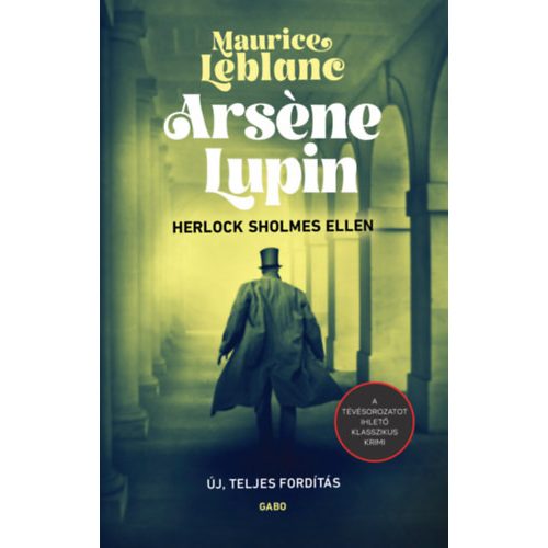 Arséne Lupin Herlock Sholmes ellen