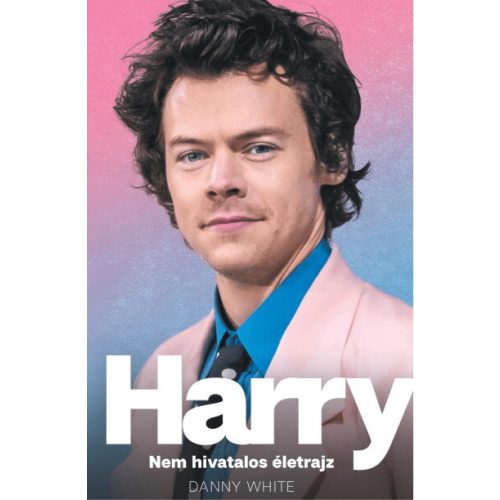 Harry - Nem hivatalos életrajz