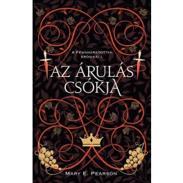   Az árulás csókja - A fennmaradottak krónikái 1. (2. kiadás)