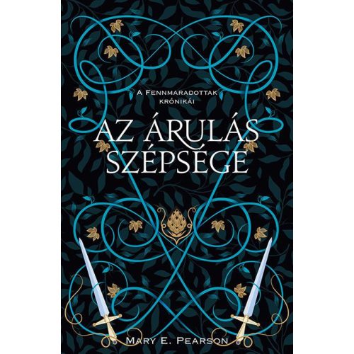 Az árulás szépsége - A fennmaradottak krónikái 3. (új kiadás)