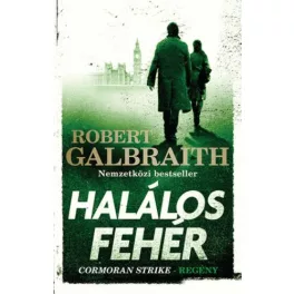Halálos fehér - Cormoran Strike-regény (új kiadás)