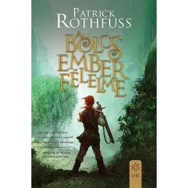   A bölcs ember félelme - A királygyilkos krónikája (új kiadás)