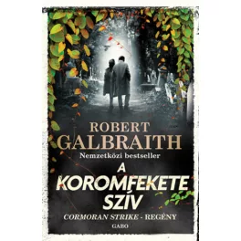 A koromfekete szív - Cormoran Strike-regény (új kiadás)