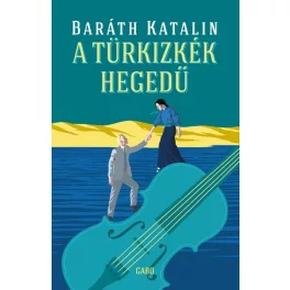 A türkizkék hegedű - Dávid Veron