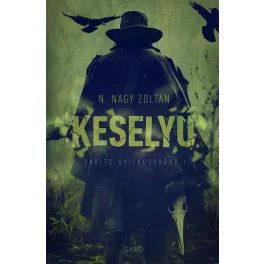 Keselyű - Babits-gyilkosságok (új kiadás)