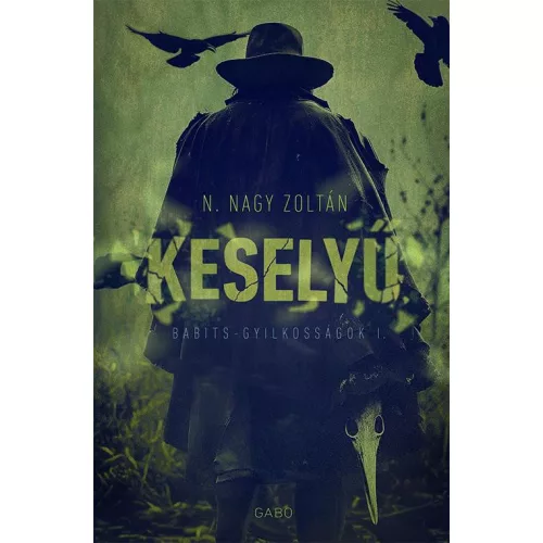 Keselyű - Babits-gyilkosságok (új kiadás)