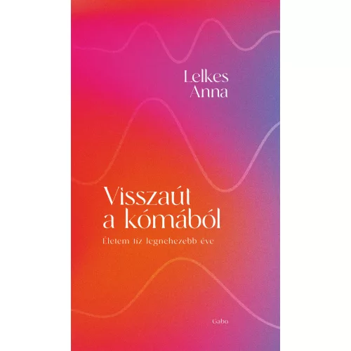 Visszaút a kómából