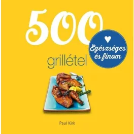 500 grillétel (új kiadás)