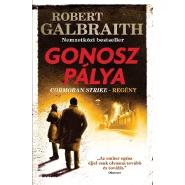 Gonosz pálya - Cormoran Strike (4. kiadás)