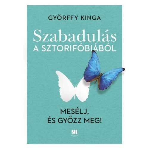 Szabadulás a sztorifóbiából