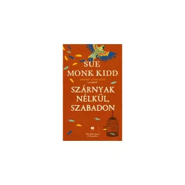 Szárnyak nélkül, szabadon