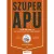 Szuperapu - A hős apa, aki ámulatba ejti a többi szülőt