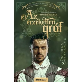 Az érzéketlen gróf - Szentek és szélhámosok 2.