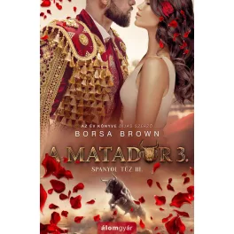 A matador 3. - Spanyol tűz III.