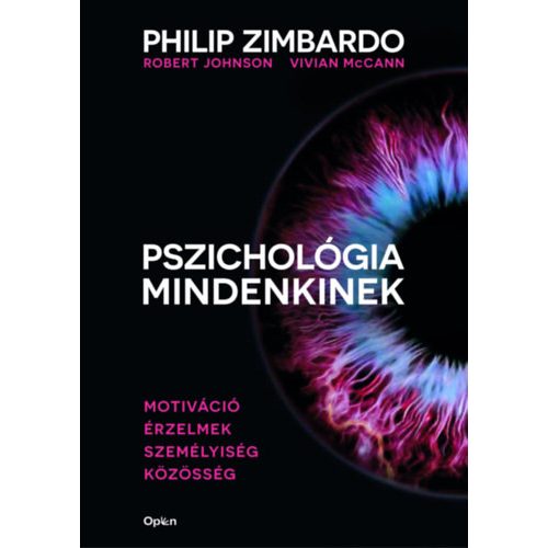 Pszichológia mindenkinek 3. - Motiváció - Érzelmek - Személyiség - Közösség (új kiadás)