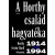 A Horthy család hagyatéka