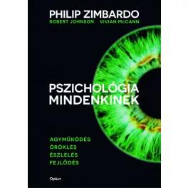   Pszichológia mindenkinek 1. - Agyműködés - Öröklés - Észlelés - Fejlődés (új kiadás)