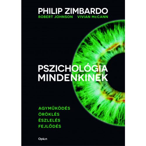 Pszichológia mindenkinek 1. - Agyműködés - Öröklés - Észlelés - Fejlődés (új kiadás)