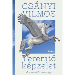Teremtő képzelet - A kreativitás evolúciója