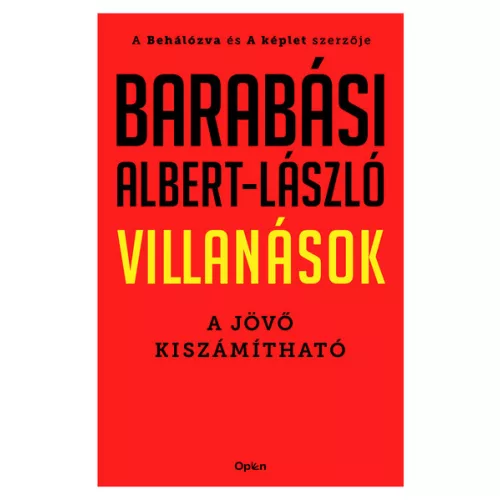 Villanások - A jövő kiszámítható (új kiadás).