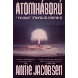 Atomháború - Katasztrófa másodpercről másodpercre