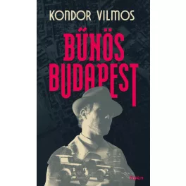 Bűnös Budapest (új kiadás)