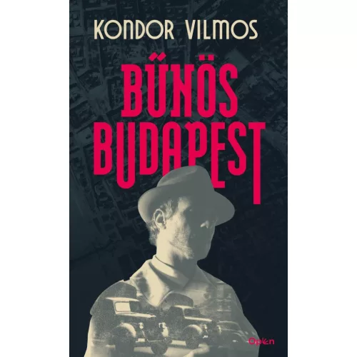 Bűnös Budapest (új kiadás)