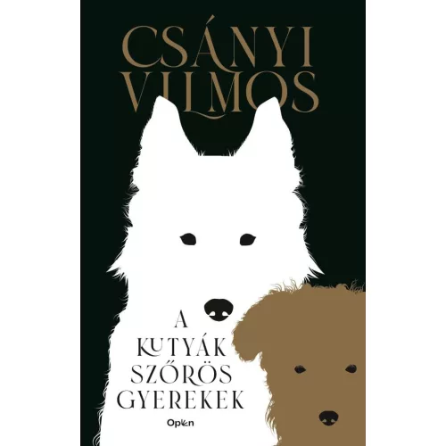 A kutyák szőrös gyerekek (új kiadás).