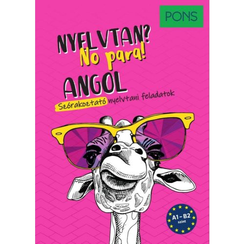 PONS Angol nyelvtan? No para! - Nyelvtan érthetően és szórakoztatóan.