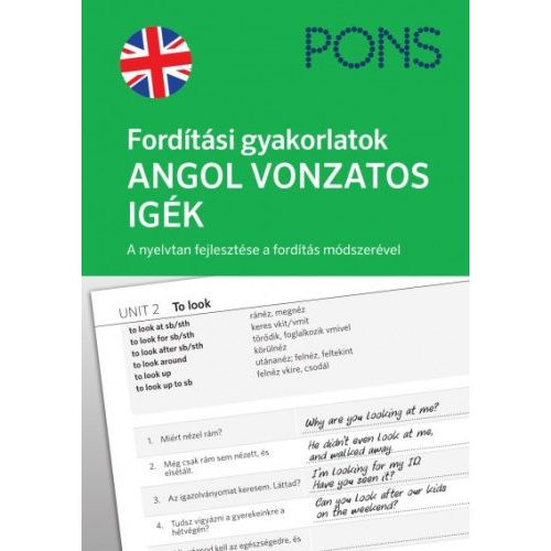 PONS Fordítási gyakorlatok ANGOL VONZATOS IGÉK - Életszerű mondatok fordításával gyakorold az angol vonzatos igéket!