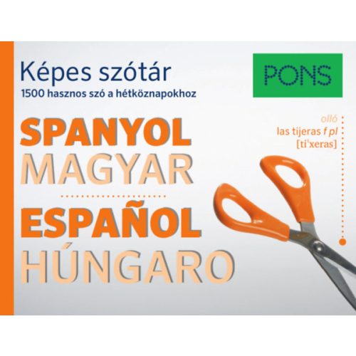 PONS Képes szótár - Spanyol-Magyar - 1500 hasznos szó a hétköznapokhoz