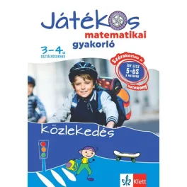   Játékos matematikai gyakorló 3-4. osztályosoknak - Közlekedés