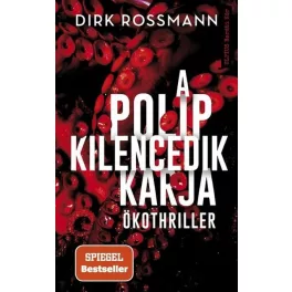   A polip kilencedik karja - Klímakatasztrófa vagy Világkormány