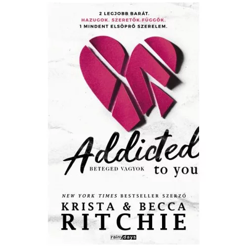 Addicted to you - Beteged vagyok