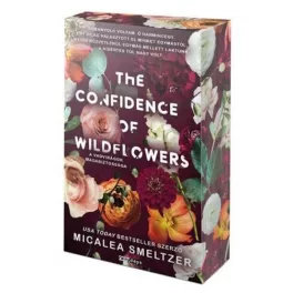   The Confidence of Wildflowers - A vadvirágok magabiztossága (éldekorált)