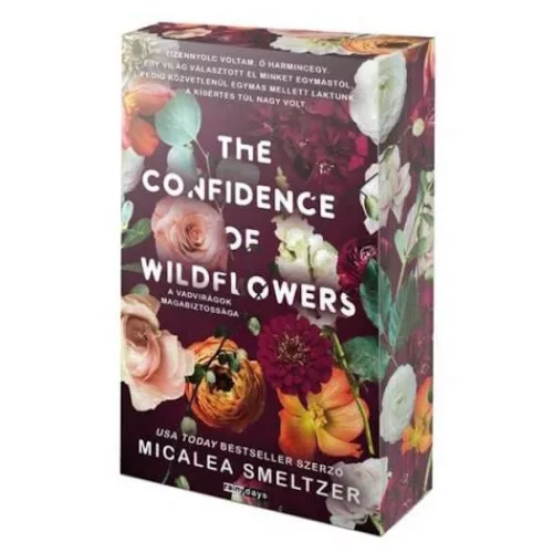 The Confidence of Wildflowers - A vadvirágok magabiztossága (éldekorált)