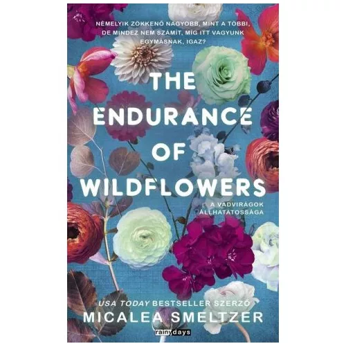 The Endurance Of Wildflowers - A vadvirágok állhatatossága (éldekorált)