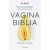 Vagina biblia